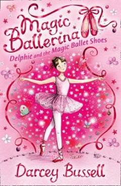 Delphie and the magic ballet shoes