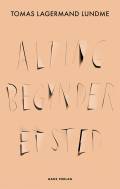Alting begynder et sted