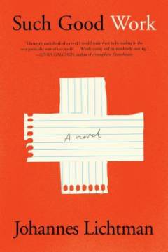 Such good work : a novel