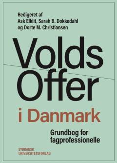 Voldsoffer i Danmark : grundbog for fagprofessionelle