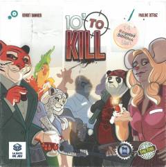 10 ́to kill