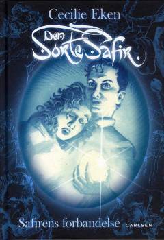 Den Sorte Safir. Bind 6 : Safirens forbandelse
