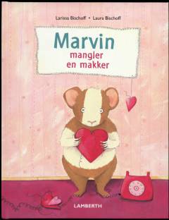 Marvin mangler en makker