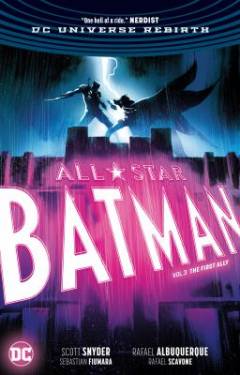 All-star Batman. Vol. 3 : The first ally