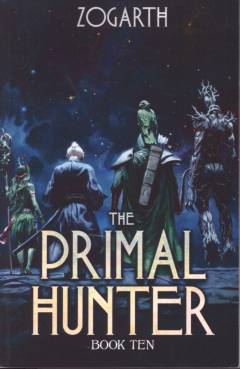 The primal hunter. Book 10