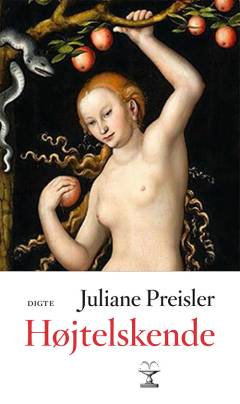 Højtelskende : digte