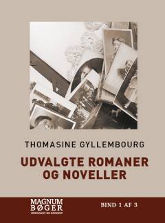 Fru Gyllembourgs udvalgte romaner og noveller. Bind 3 (Stor skrift)
