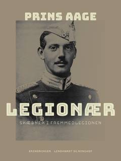 Legionær. Skæbner i Fremmedlegionen