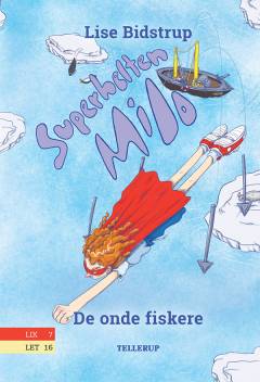 Superhelten Milo - de onde fiskere
