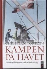 Kampen på havet : danske søfolk under Anden Verdenskrig