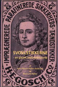 Svovlstikkerne : en glemt industrihistorie