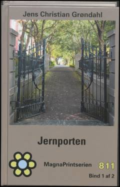 Jernporten. Bind 1 (Stor skrift)
