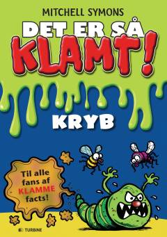 Det er så klamt! - kryb