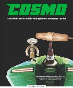 Cosmo : historien om en mand, hvis hjem forsvandt ned i et hul