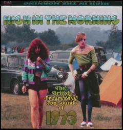 High in the morning : the British progressive pop sounds of 1973