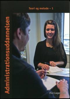 Teori og metode : administrationsuddannelsen. Bind 1