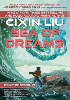 Sea of Dreams : graphic novel