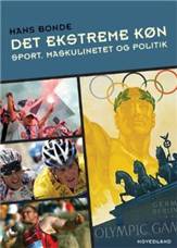Det ekstreme køn : sport, politik og maskulinitet