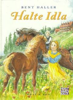 Halte Idla : en fortælling om tro, håb og kærlighed