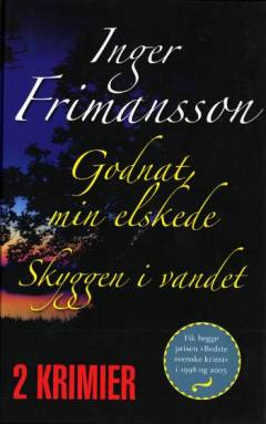 Godnat, min elskede: Skyggen i vandet