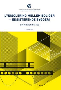 Lydisolering mellem boliger - eksisterende byggeri