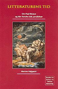Litteraturens tid : om Paul Ricœur og den fortalte tids paradokser