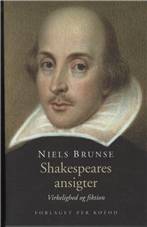 Shakespeares ansigter : virkelighed og fiktion