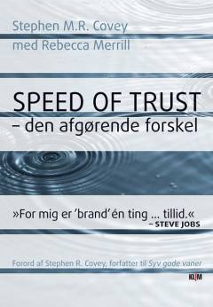 Speed of trust : den afgørende forskel