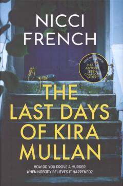 The last days of Kira Mullan