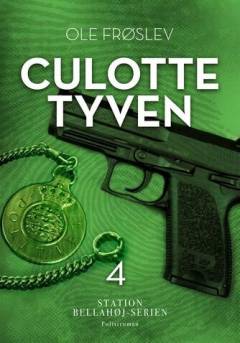 Culotte-tyven : politiroman