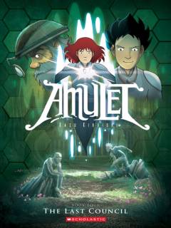 The last council : Amulet series, book 4