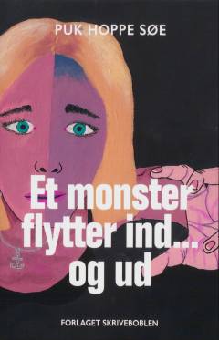 Et monster flytter ind - og ud