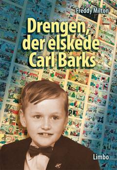 Drengen, der elskede Carl Barks