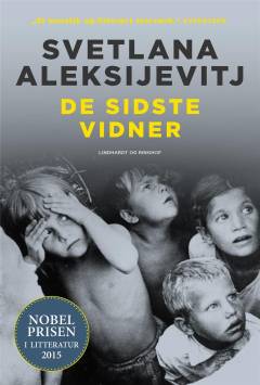 De sidste vidner : hundrede børneuegnede barndomshistorier