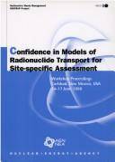 Confidence in models of radionuclide transport for site-specific assessments : workshop proceedings, Carlsbad, New Mexico, United States,14-17 June 1999