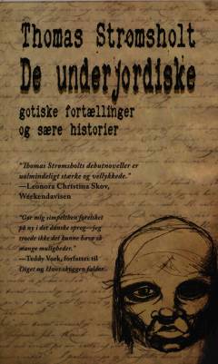 De underjordiske : gotiske fortællinger og sære historier