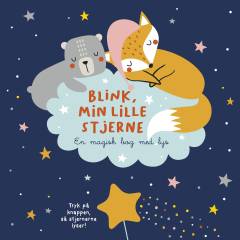 Blink, min lille stjerne : en magisk bog med lys