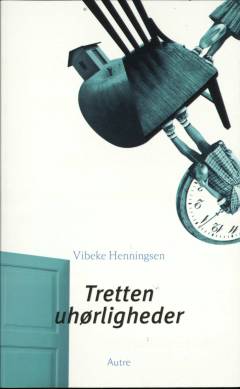 Tretten uhørligheder