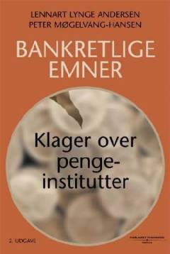 Bankretlige emner : klager over pengeinstitutter