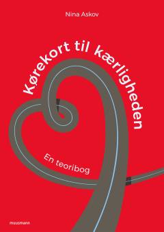 Kørekort til kærligheden : en teoribog