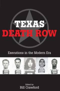 Texas Death Row : executions in the modern era