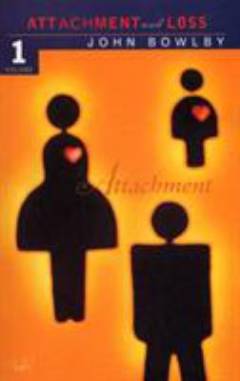 Attachment and loss. Vol. 1 : Attachment. - 1997. - xx, 425 s.