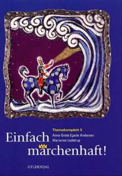 Einfach märchenhaft!