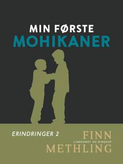 Min første mohikaner