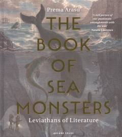 The book of sea monsters : leviathans of literature