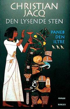 Den lysende sten. Bind 3 : Paneb den iltre