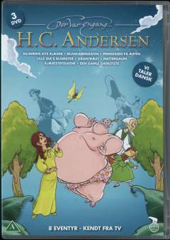 Der var engang. Dvd 16231 : Den lille Idas blomster: Grantræet: Prinsessen på ærten