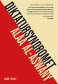 Aswany, Alaa al-: Diktatursyndromet