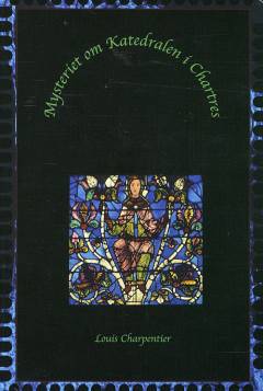 Mysteriet om katedralen i Chartres