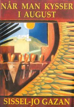 Når man kysser i august